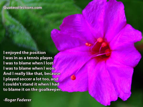 Roger Federer Quotes5